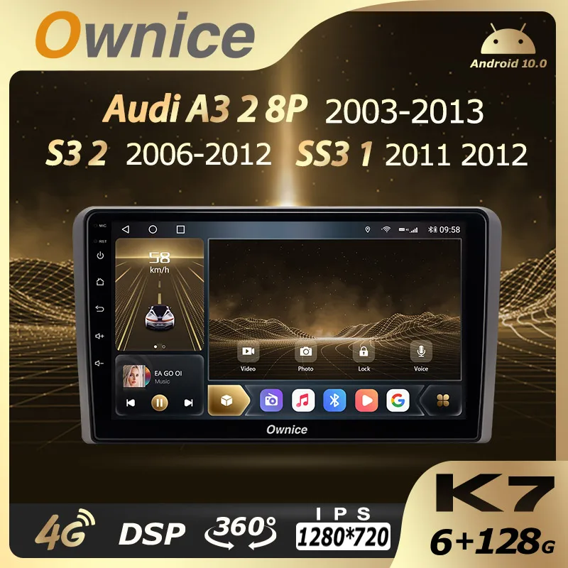 

K7 Ownice 6G+128G Android 10.0 Car Radio For Audi A3 2 8P 2003 - 2013 S3 2 2006 - 2012 RS3 Multimedia Audio 4G LTE GPS Navi 360