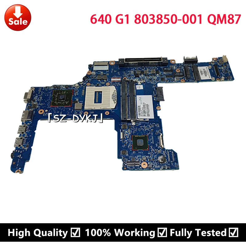 Материнская плата для ноутбука HP ProBook 640 G1 650 QM87 803850-601 803850-001 803850-501 6050A2566402-MB-A04