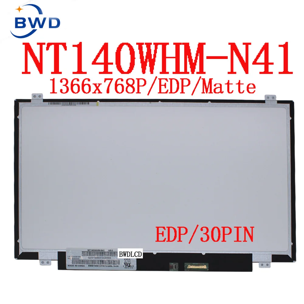 Оригинальный светодиодный ЖК-экран 14 дюймов Φ N41LED ЖК-дисплей NT 140WHM N31 N41 для