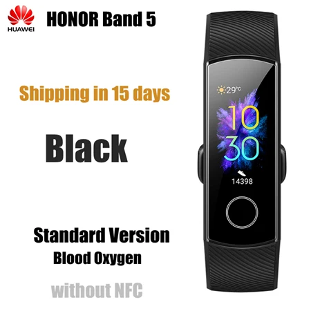 huawei Honor Band 5 стандартная версия умный Браслет Монитор кислорода в крови оксиметр здоровье браслет для мужчин и женщин - Цвет: Black in 15 days