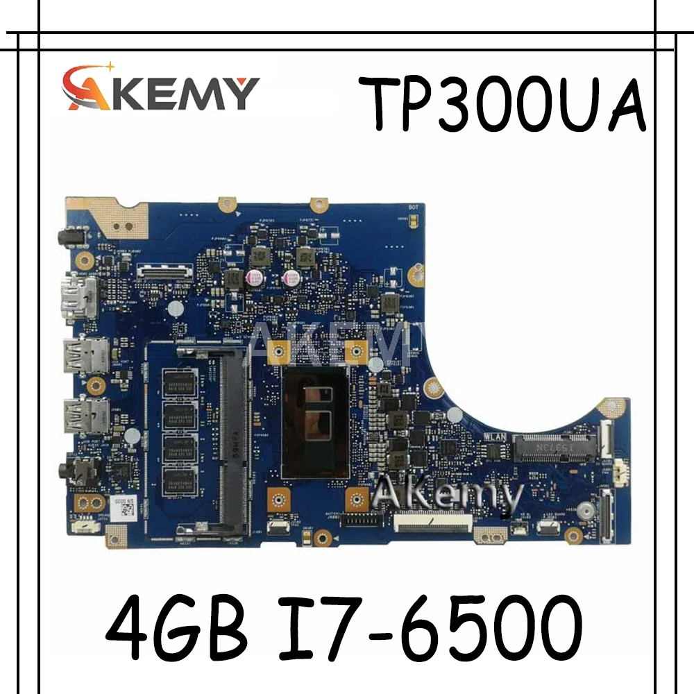 

Akemy TP300UA материнская плата для ноутбука For Asus TP300UA Q302U Q302UA TP300U тест оригинальная материнская плата 4G RAM I7-6500 CPU 90NB09Z0-R00030