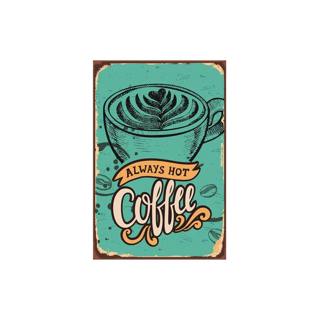 

Coffee Vintage Metal Tin Signs Shabby Chic Wall Art Plate Plaque Metal Poster Kitchen Bar Pub Cafe Retro Wall Decor