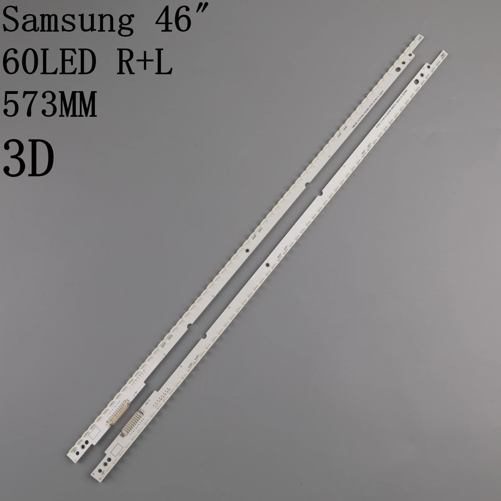 Tira conduzida Luz de Fundo Para Samsung UA46ES5500R TRENÓ 2012SVS46 7032NNB LEFT60 RIGHT60 3D  572mm