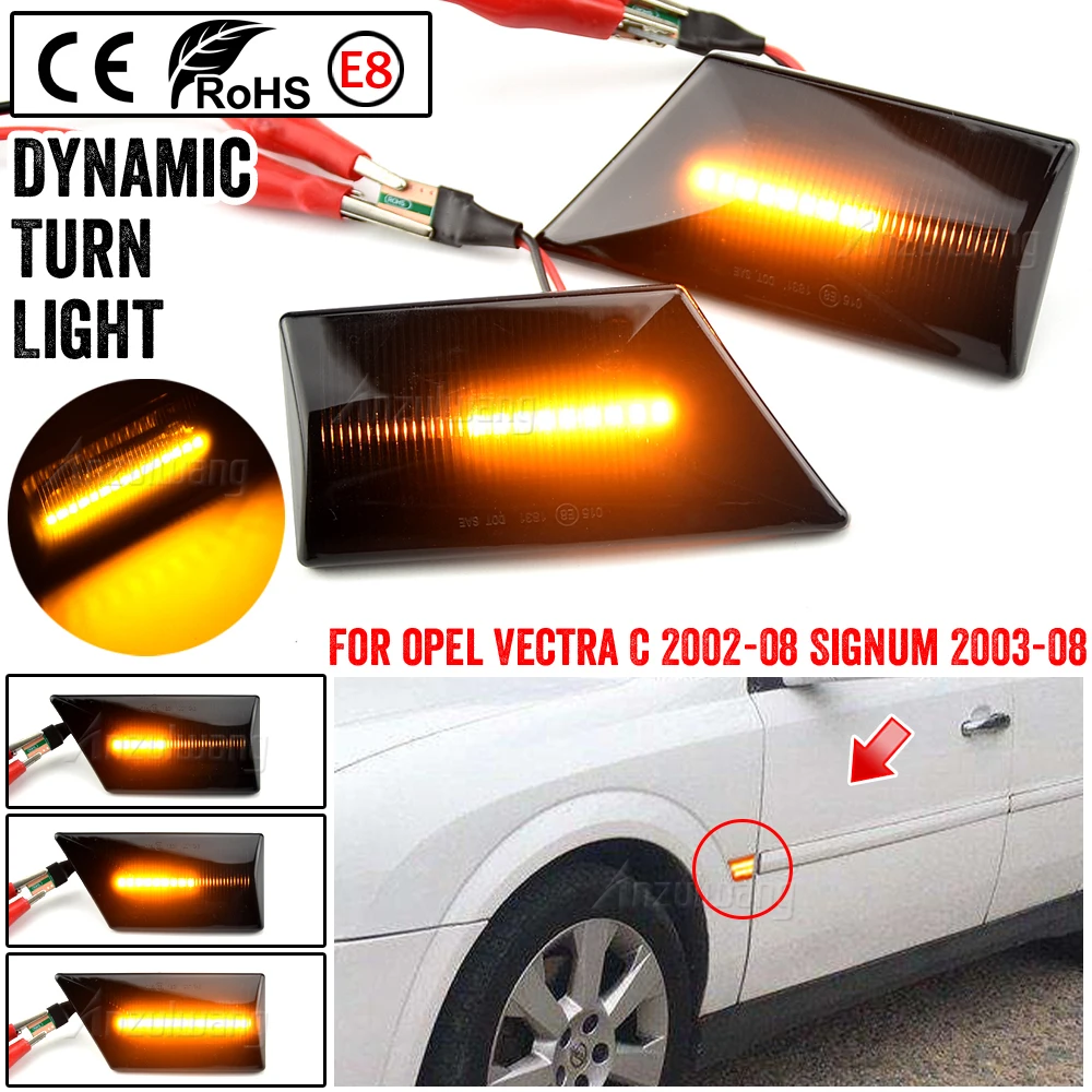 

Dynamic LED Turn Signal Light Side Marker For Opel Vectra C 2002-2008 Signum 2003-2008 Amber