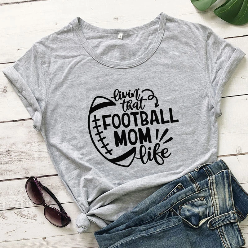 Футболка с надписью Livin' That Football Mom Life забавная футболка Mom's Day Gift высокое