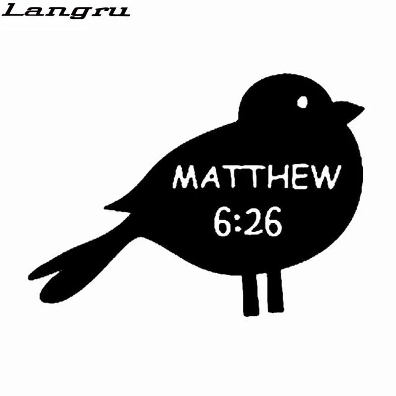 Langru 13 см * 9 4 Библейский стих Matthew 6:26 Christian Высокое качество наклейка для