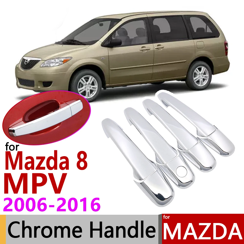 Хромированная накладка на дверную ручку для Mazda 8 MPV Mazda8 2006 ~ 2016 автомобильные