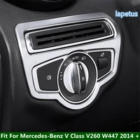 lapetus abs accessories fit for mercedes benz v class v260 w447 2014 2021 headlights switches button frame cover trim 1pcs