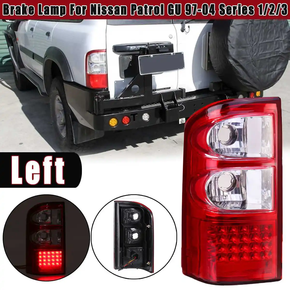 LEFT Красный задний светильник для Nissan Patrol GU 1997 1998 1999 2000 2001 2002 2003 2004 серии 1/2/3 фонарь стоп-сигнала ABS задний фонарь светильник Настенный светильник - Цвет: LEFT