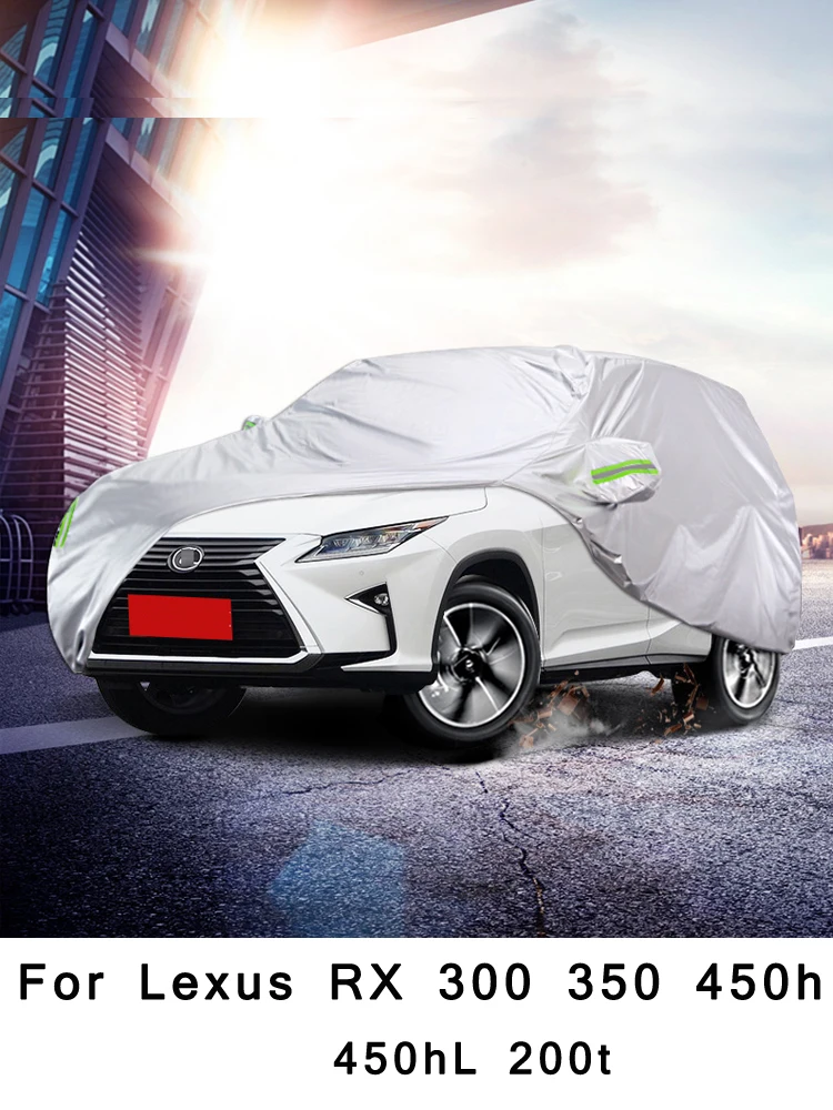 Автомобильные чехлы для защиты от УФ-лучей пыли дождя снега из ткани Оксфорд для Lexus RX 300 350 450h 200t аксессуары