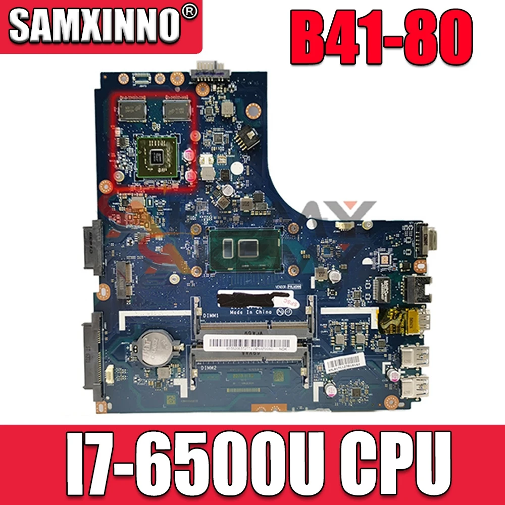 

Applicable to B41-80 notebook motherboard I7-6500U EXO2G number LA-D101P FRU 5B20K57300 5B20K57283 5B20K57277 5B20K57287