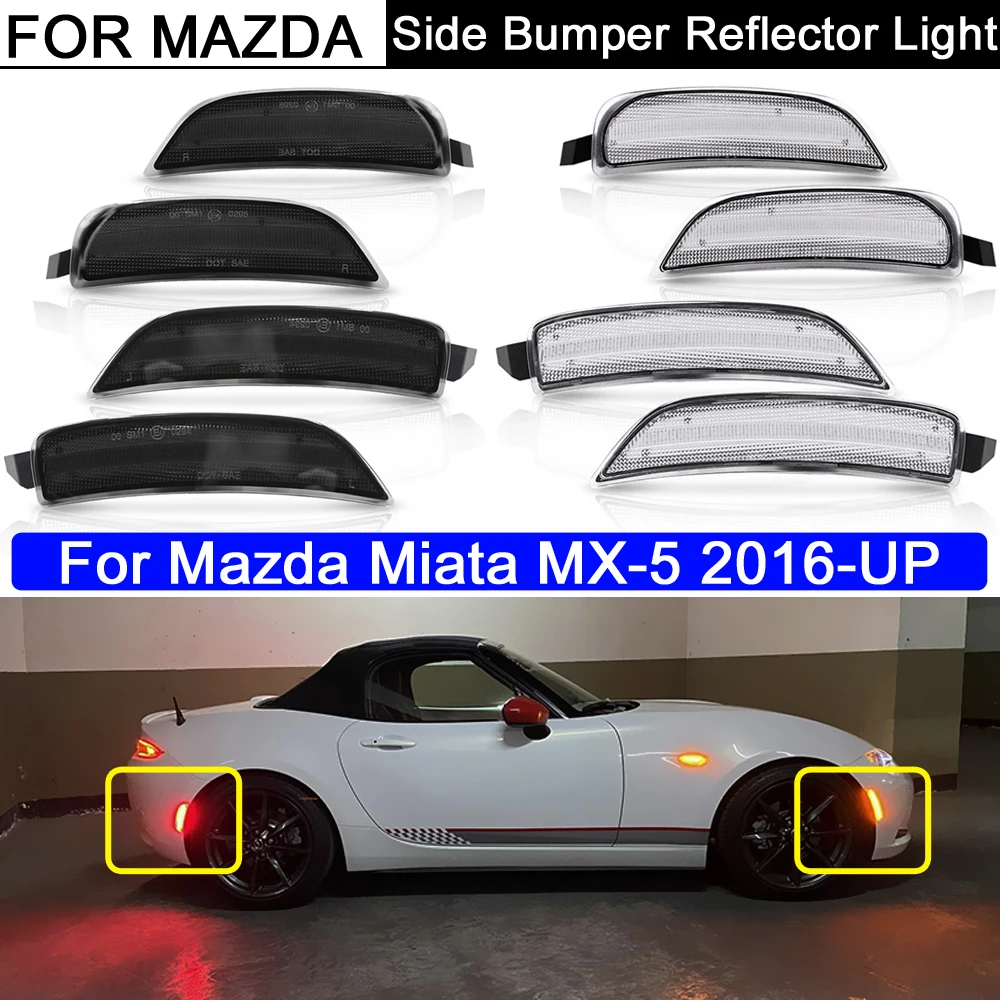 

4Pcs Error Free Clear Lens Smoked Lens Front Rear LED Side Fender Reflector Lamp Side Marker Light For Mazda Miata MX-5 2016-UP