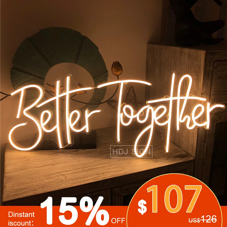 

Better Together Custom Neon Sign for Wedding- Home Decor-Kids Birthday Party-Custom Neon Sign for Store
