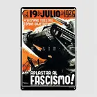 Испанская гражданская война 1936, апластар Аль фашистмо, раздавить фашизм, металлический плакат, паб, гаражная стена, фотоплакат