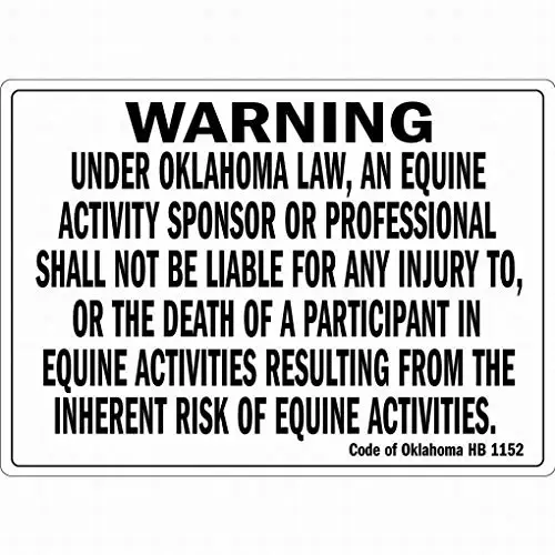 

Warning Sign Warning Under Oklahoma Law an Equine Activity OSHA Sign Safety Sign Tin Sign 12x16