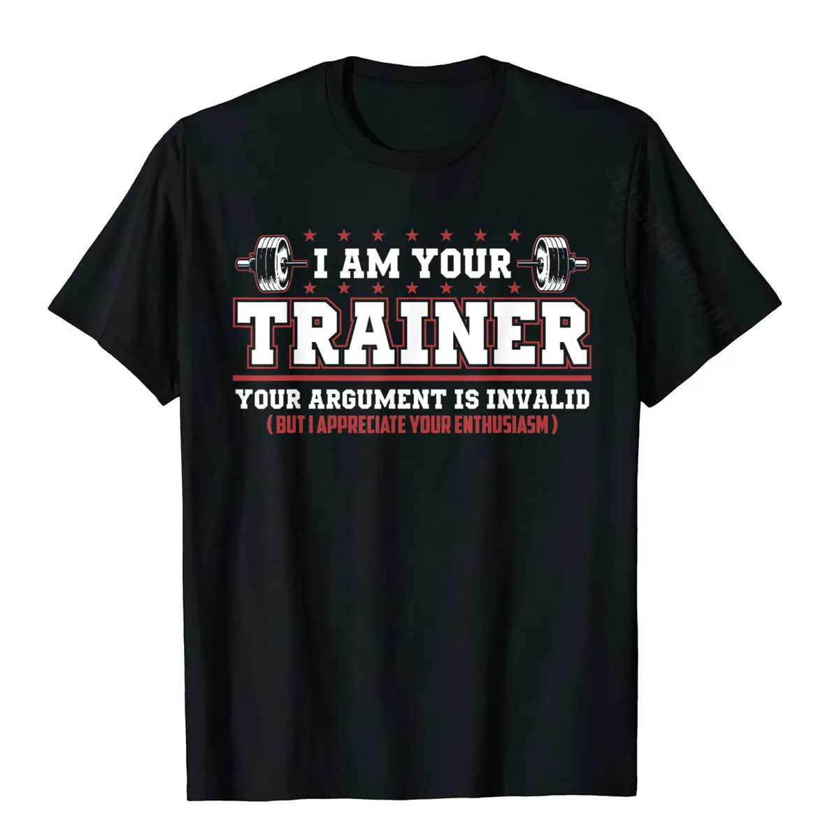 Funny Personal Trainer Shirts I AM YOUR TRAINER T-Shirt Tees Cheap Simple Style Cotton Men T Shirts Simple Style