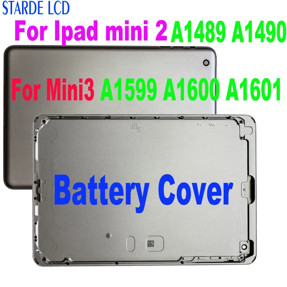 

Новая задняя крышка корпус аккумулятора чехол для Ipad mini 2 mini2 A1489 A1490 для Mini3 A1599 A1600 A1601 WIFI/4G Версия