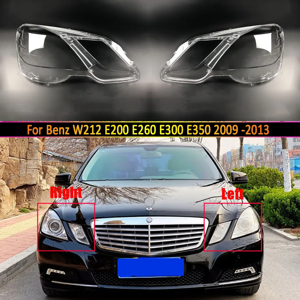 Car Headlight Lens Front Head Light Auto Shell For Mercedes-Benz W212 E200 E260 E300 E350 2009 ~2013 Headlamp Cover Replacement