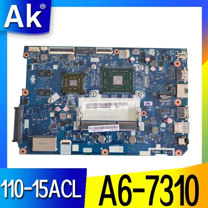 Новый CG521 NM A841 для lenovo ideapad 110 15ACL материнская плата ноутбука CPU:A6 7310 DDR3 GPU:AMD M430 2 Гб FRU