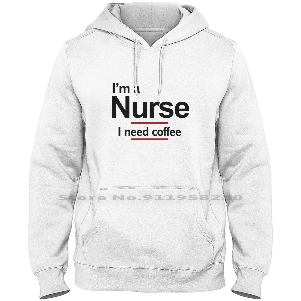 

Nurse Men Women Hoodie Pullover Sweater 6XL Big Size Cotton Superhero Nursery Strong Hero Cute Day Me
