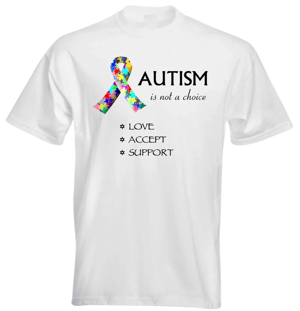 

New 2019 Fashion Hot Autism Is Not A choice Love Accept Support Puzzles Awarness Charity Mens T shirt