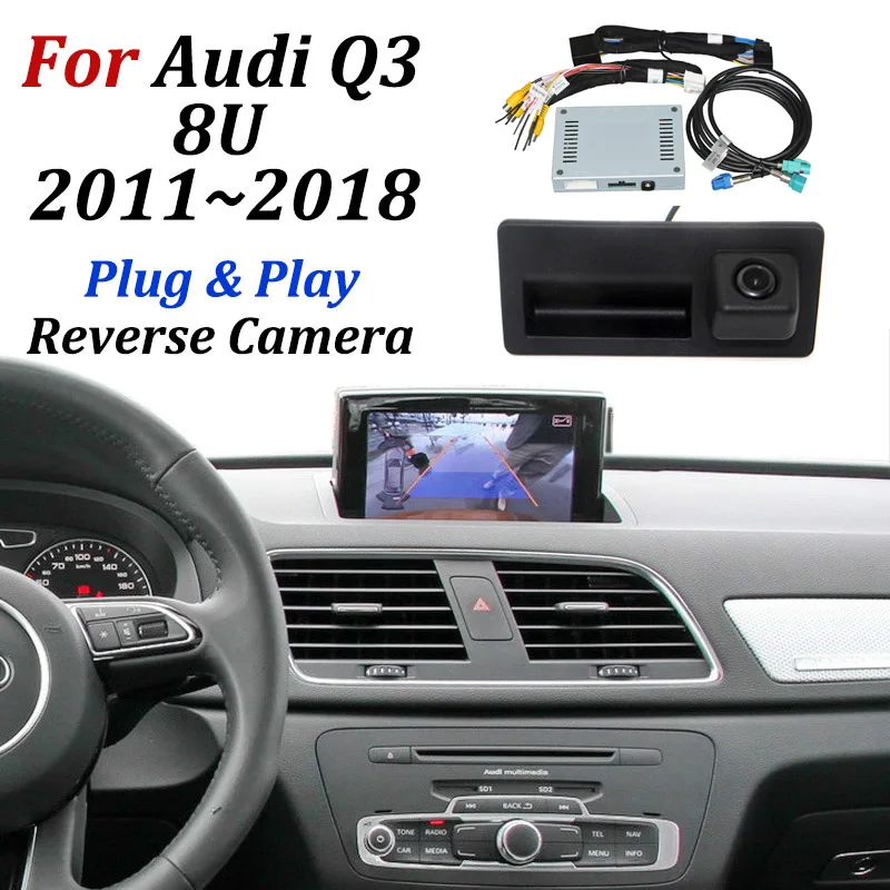 Car Front Rear View Reverse Camera For Audi Q3 8U 2010-2018 OEM Original Screen Upgrade Interface Adapter Backup CAM Decoder