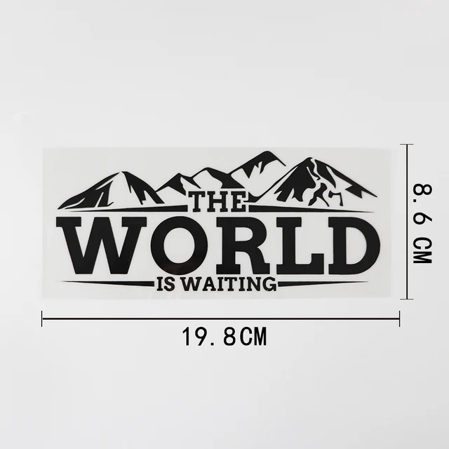 

19.8CMX8.6CM The World Is Waiting Funny Adventure Vinyl Car Sticker Black/Silver