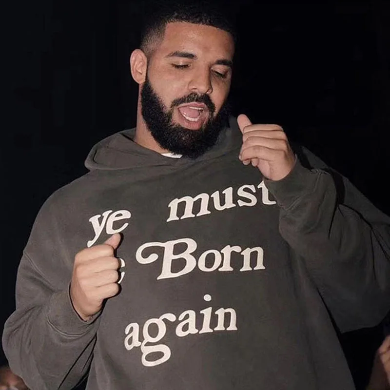 

Dropshiping ye must be Born again Hoodie CPFM XYZ Hoodies Men Women Sweatshirts Print Drake Kanye West Hoodie Pullovers