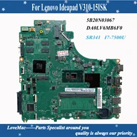 high quality fru 5b20n03067 for lenovo ideapad v310 15isk laptop motherboard da0lv6mb6f0 sr341 i7 7500u 100tested