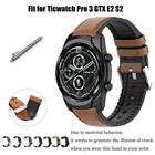 Ремешок для Ticwatch Pro 3 GPS3 Lite2020, кожаный силиконовый сменный Браслет для ticwatch GTX E2 S2, ремешок для наручных часов