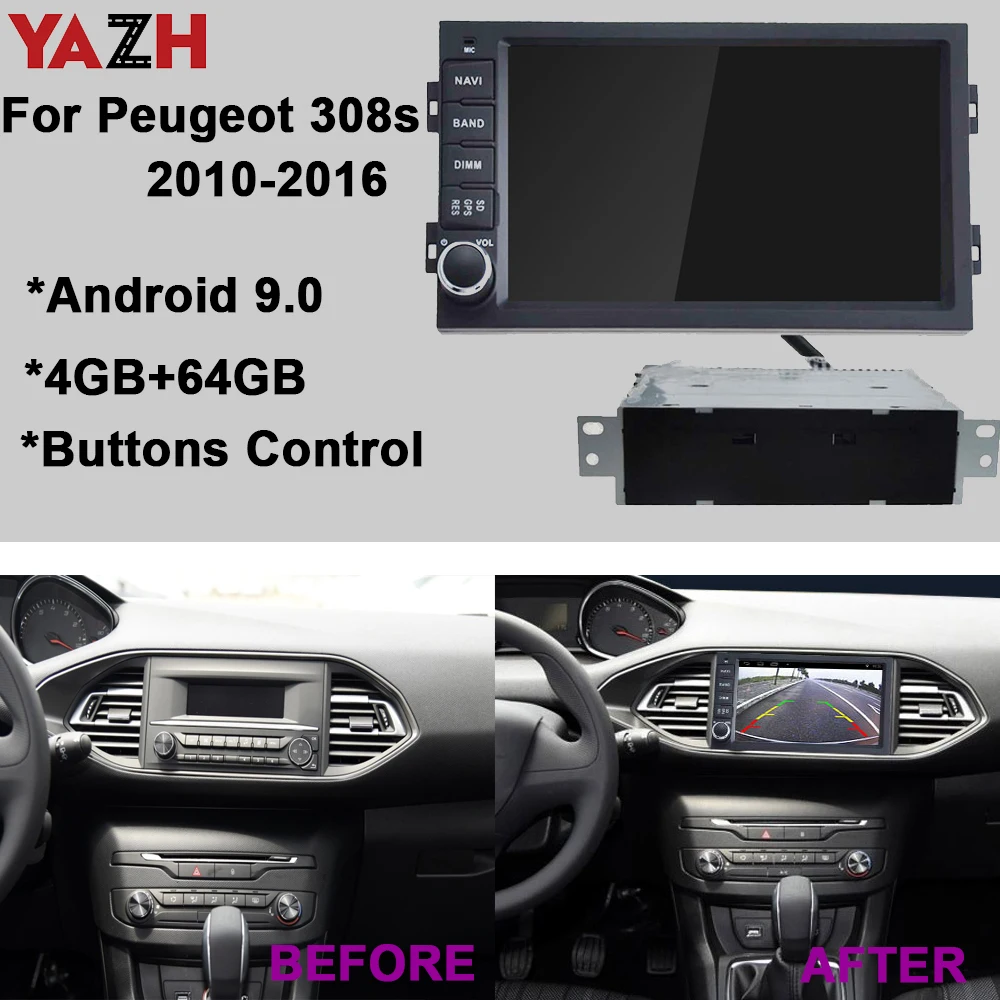 Автомобильная Мультимедийная система YAZH Android 9 0 4 + 64 ГБ для Peugeot 308s 2010 2012 2011 2013 2014 2015