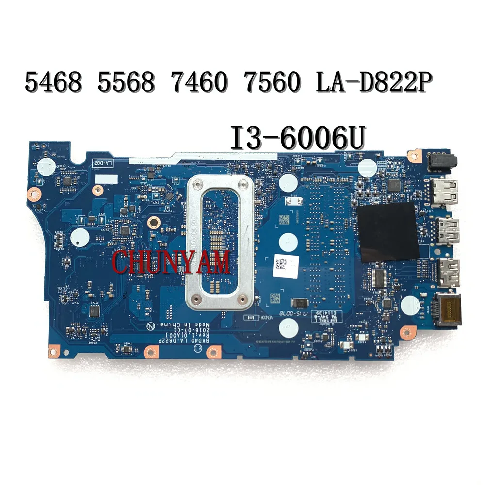 I3 6006U для Dell Vostro 14 5468 7460 7560 Материнская плата ноутбука BKD40 LA D822P REV: 1 0 (A00) CN 00YT8K 0YT8K