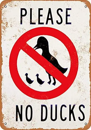 

SRongmao 8 x 12 Metal Sign Please No Ducks