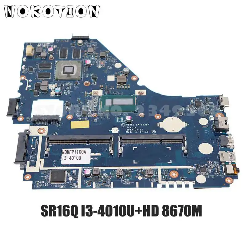 NOKOTION V5WE2 LA-9531P NBMFN1100E NBMFP1100A для ноутбука ACER aspire E1-572 E1-572G HD 8670M SR16Q I3-4010U | Компьютеры и