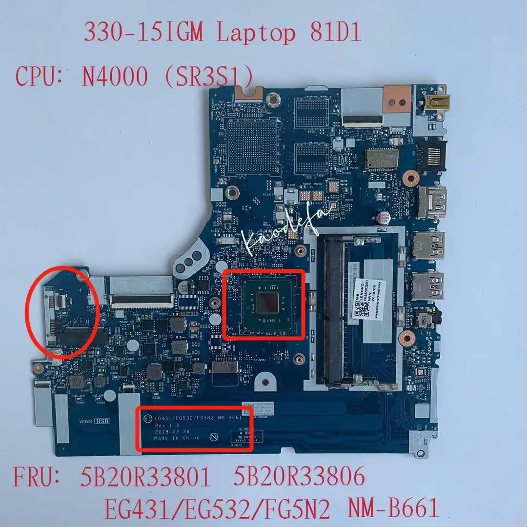 

NM-B661 For Lenovo Ideapad 330-15IGM Laptop Motherboard 81D1 CPU: N4000 SR3S1 UMA DDR4 FRU:5B20R33801 5B20R33806 100% Test Ok