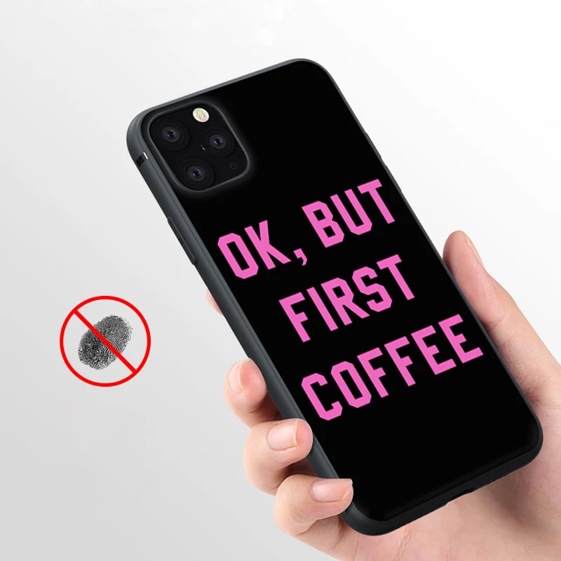 Чехол для телефона ok but first coffee черный мягкий силиконовый чехол iPhone 11 Pro Max X 5S 6 6S XR XS