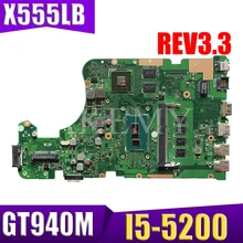 EDP X555LB Mainboard X555LD REV 3.3 for ASUS X555LJ X555LF X555LB X555LP laptop motherboard cpu 4G-RAM i5-5200u GT940M/2GB