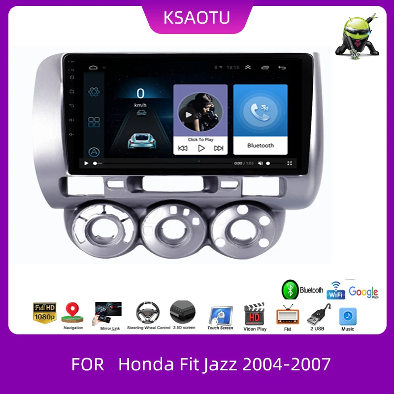

KSAOTU android 10 Car Radio Multimedia Player For Honda Fit Jazz 2004-2007 Right Autoradio BT WIFI