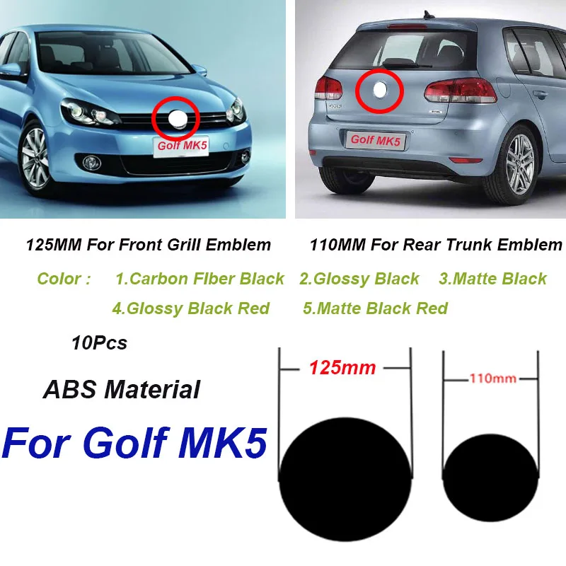 

10pcs/set Car Decoration 125mm 110mm ABS Car Front Grille Badge Rear Trunk Emblem Logo for Golf MK5 Logo Car Accessories