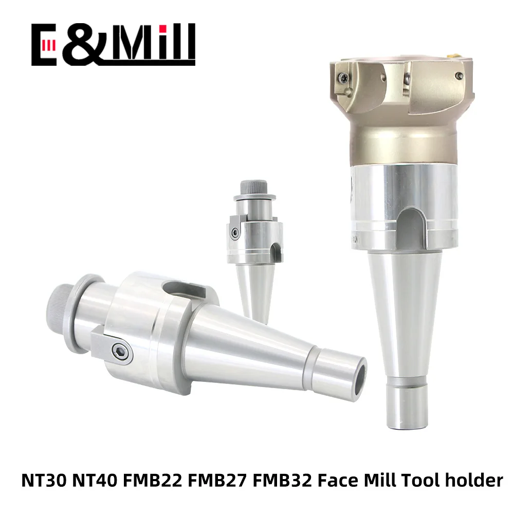 

NT30 NT40 FMB22 FMB27 FMB32 FMB40 Face milling cutter housing adapter end mill nt fmb tool holder M12 M16 for CNC machine tools