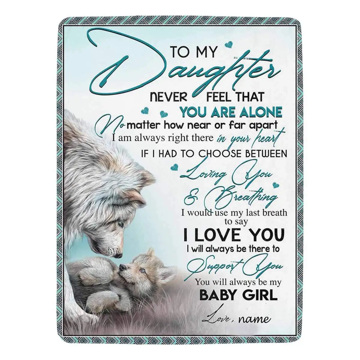 

Custom Your Name Bed Blanket Never Feel That You are Alone Wolves to My Daughter from Mom