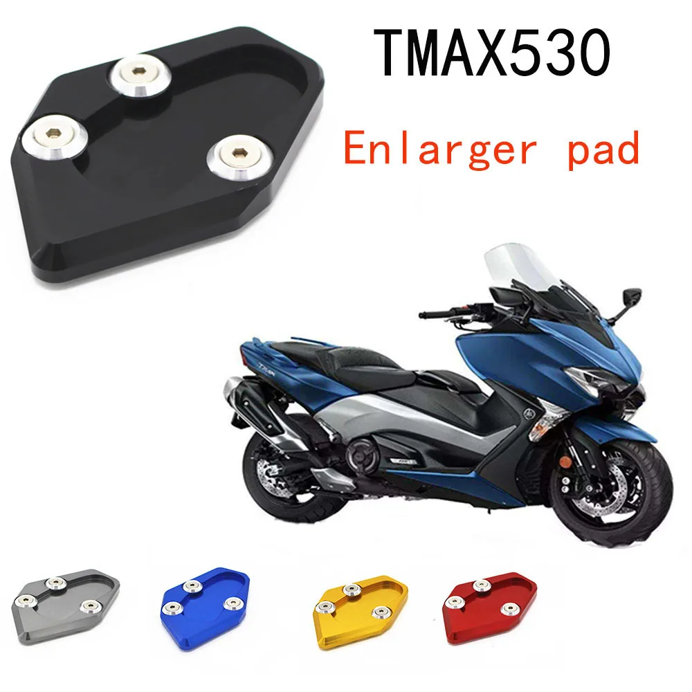 

For YAMAHA TMAX530 T-MAX530 TMAX 530 T-MAX 2015 2016 CNC Motorcycle Accessories Side Stand Enlarger pad Kickstand Enlarge Plate