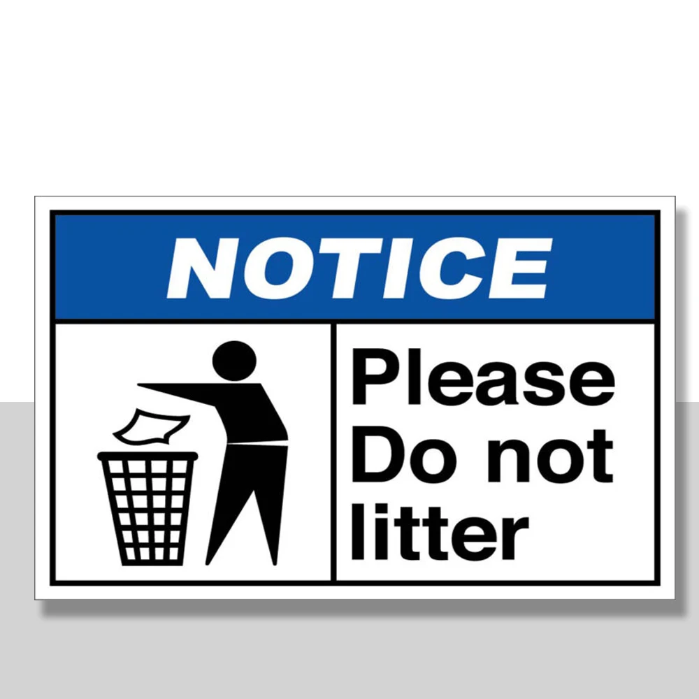 

Please Do Not Litter Notice OSHA / ANSI Aluminum METAL Sign