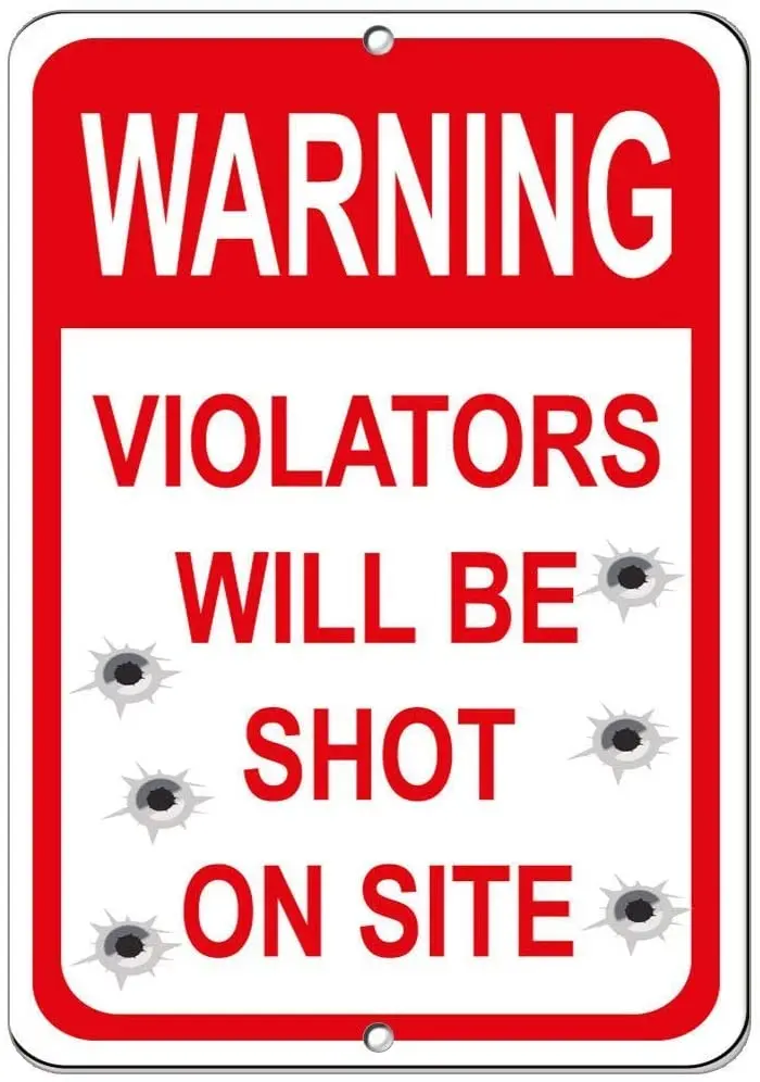 

No Trespassing Violators Will Be Shot On Site,Metal Signs Tin Plaques Wall Art for Garage Man Cave Pub Club Home Decoration
