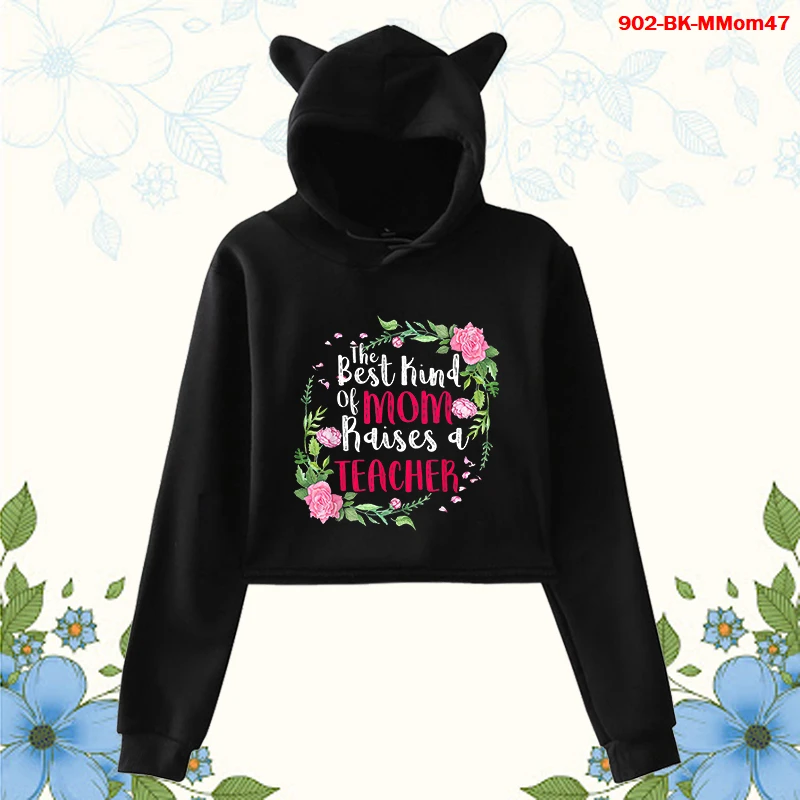 

The Best Kind of Mom Sweatshirts Funny Women Graphic Teacher's Gift Pullovers Casual Long Sleeve Slogan Jumper Hoodie Streetwear