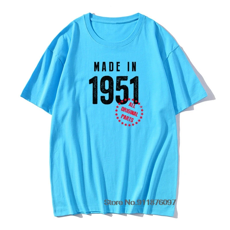 Made In 1951 All OrigInal Parts T-Shirt Hip Hop 70th Birthday Gift Cotton Retro TShirts Men VIntage PrInt Grandad Tops Tees |