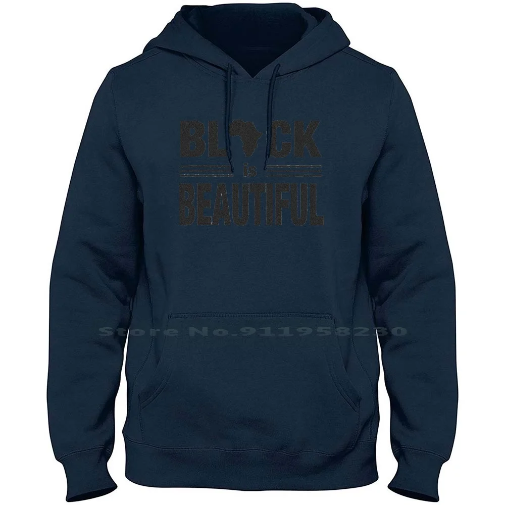 

Black Is Beautiful Hoodie Sweater Cotton Black Lives Matter Beautiful Patriot Street Matter Urban Music Black Riot Lack Beau