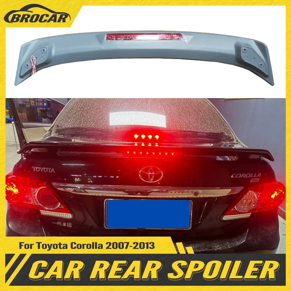 

BROCAR For Toyota Corolla With LED Spoiler 2007-2013 High Quality ABS Material Car Rear Wing Primer Color Rear Trunk Spoiler