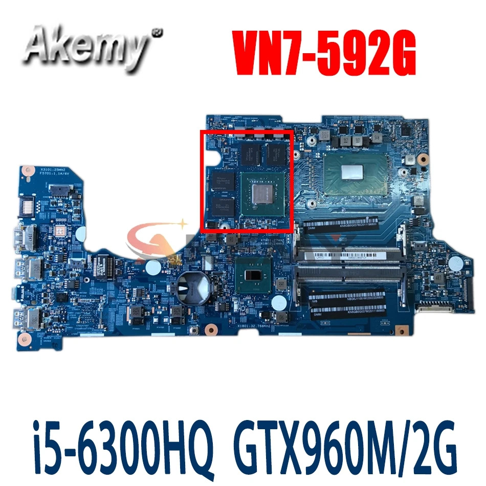 

Akemy для Acer ноутбук 15292-1 VN7-592G материнская плата 448.06B19.0011 NBG6J11006 i5-6300HQ GTX960M 2G DDR4 100% тест OK