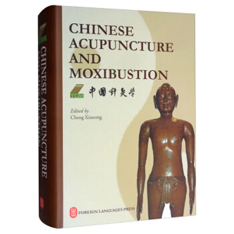 Chinese Acupuncture and Moxibustion Traditional Chinese Medicine Books in English